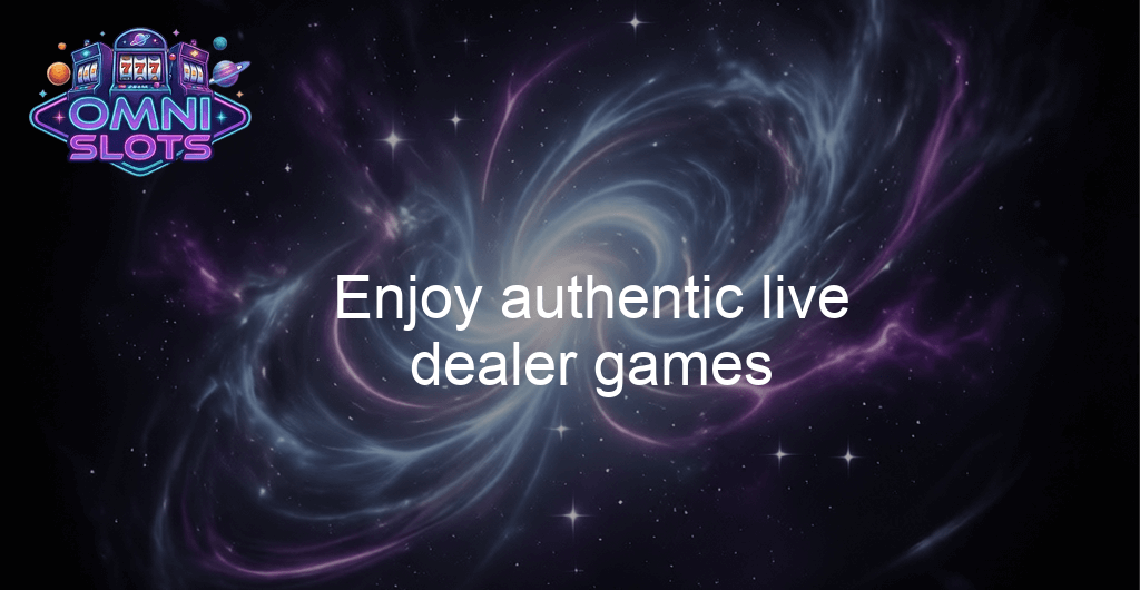 Omni Slots Casino Enjoy Authentic Live Dealer Games