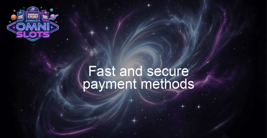 Omni Slots Casino Fast And Secure Payment Methods