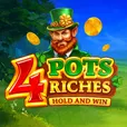 4 Pots Riches: Hold and Win